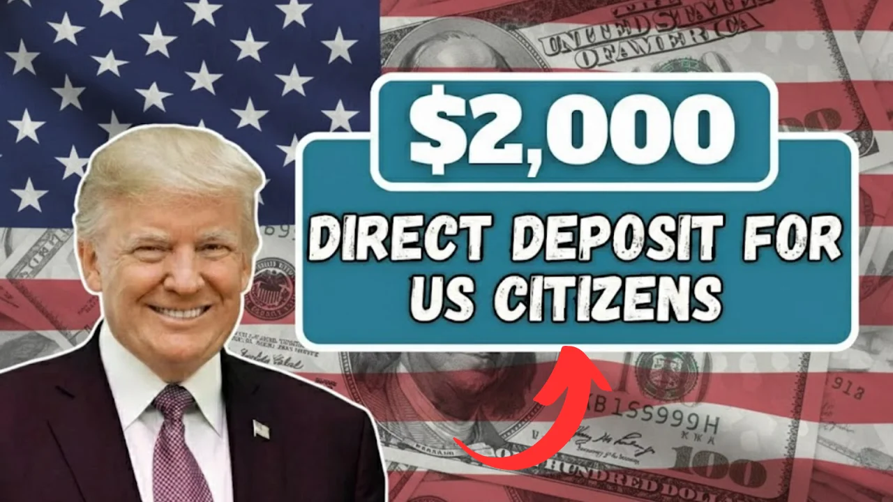 $2,000 Direct Deposit 2025 Eligibility, IRS Rules & Complete Payment Timeline