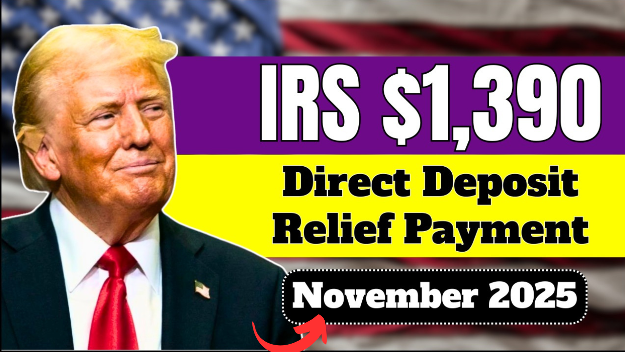 $1,390 IRS Payment Coming in November 2025: Check Eligibility and Payment Dates!