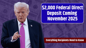 Federal $2,000 Deposit Arriving November 2025